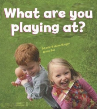 What are You Playing At?