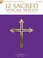 12 Sacred Vocal Solos (low Voice)