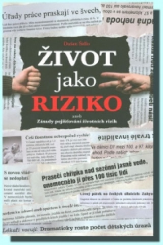 ďż˝ivot jako Riziko
