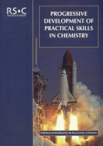 Progressive Development of Practical Skills in Chemistry