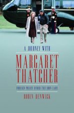 Travels with Margaret Thatcher