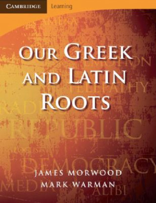 Our Greek and Latin Roots