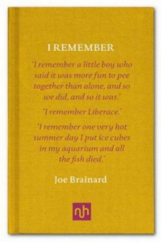I Remember (Joe Brainard)(Kemény kötésű)