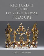 Richard II and the English Royal Treasure