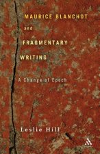 Maurice Blanchot and Fragmentary Writing