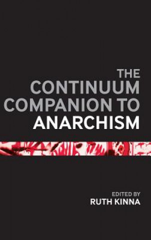 Bloomsbury Companion to Anarchism