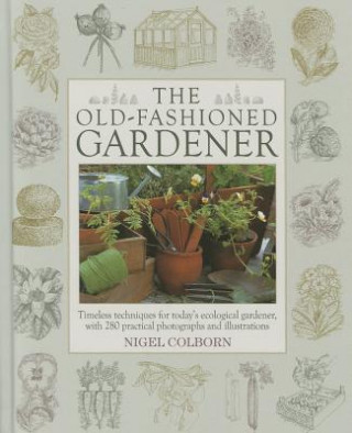 Old Fashioned Gardener