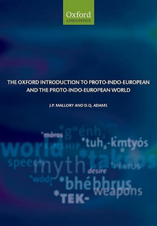 Oxford Introduction to Proto-Indo-European and the Proto-Indo-European World