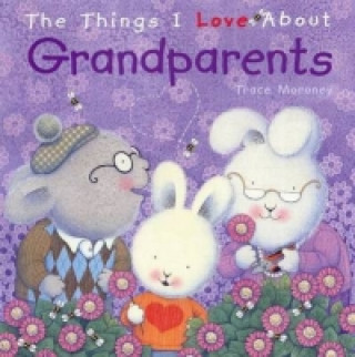 Things I Love About Grandparents