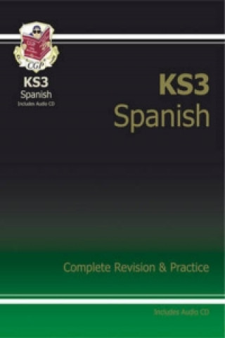 KS3 Spanish Complete Revision & Practice (with Free Online Edition & Audio)