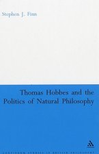 Thomas Hobbes and the Politics of Natural Philosophy