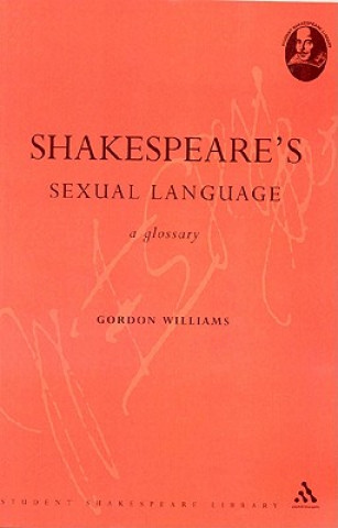 Shakespeare's Sexual Language