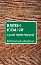 British Idealism: A Guide for the Perplexed