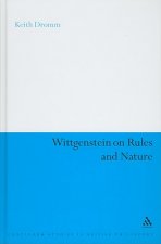 Wittgenstein on Rules and Nature