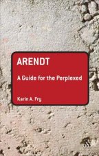 Arendt: A Guide for the Perplexed