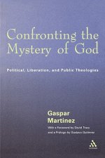 Confronting the Mystery of God