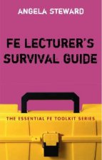 FE Lecturer's Survival Guide