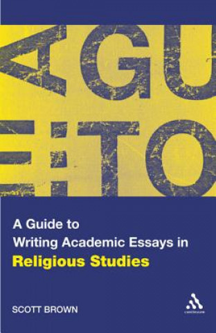 Guide to Writing Academic Essays in Religious Studies