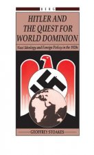 Hitler and the Quest for World Domination