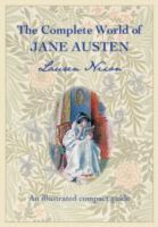 Complete World of Jane Austen