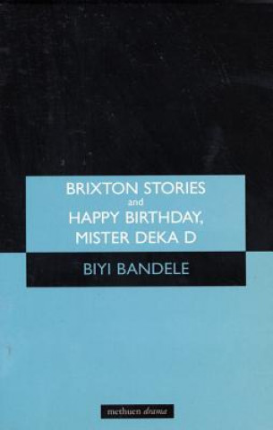 'Brixton Stories' and 'Happy Birthday, Mister Deka D'