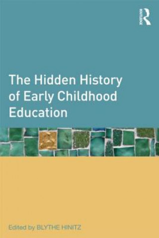 Hidden History of Early Childhood Education