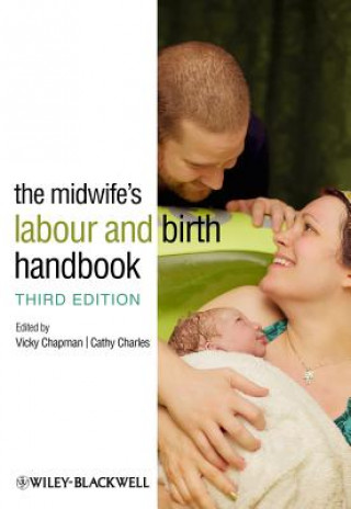 Midwife's Labour and Birth Handbook 3E