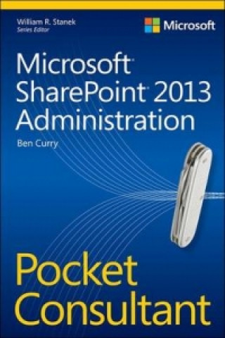 Microsoft(R) SharePoint(R) 2013 Administration Pocket Consul