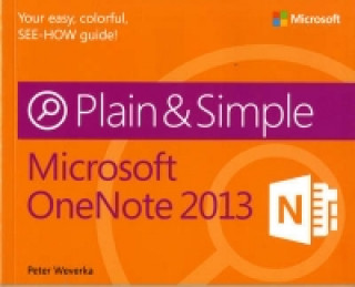 Microsoft(R) OneNote(R) 2013 Plain & Simple