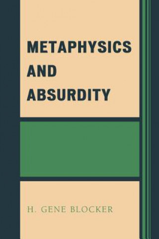 Metaphysics and Absurdity