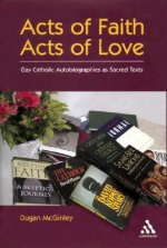 Acts of Faith, Acts of Love