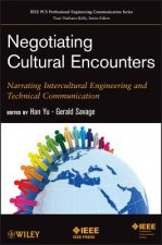 Negotiating Cultural Encounters - Narrating Intercultural Engineering and Technical Communication