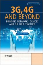 3G, 4G and Beyond - Bringing Networks, Devices And  The Web Together 2e