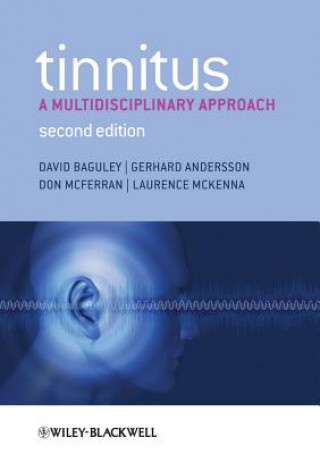 Tinnitus - A Multidisciplinary Approach 2e