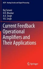 Current Feedback Operational Amplifiers and Their Applications