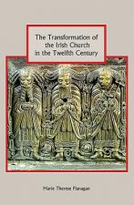 Transformation of the Irish Church in the Twelfth Century