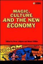 Magic, Culture and the New Economy