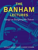 Banham Lectures