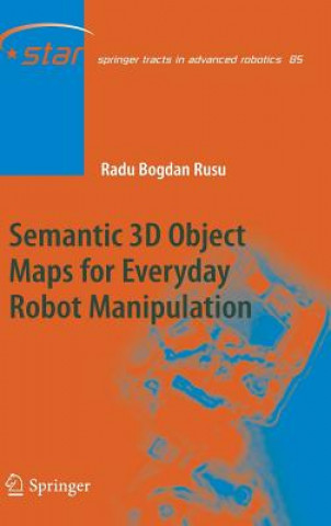 Semantic 3D Object Maps for Everyday Robot Manipulation
