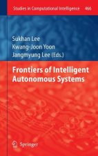 Frontiers of Intelligent Autonomous Systems