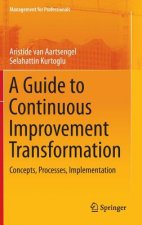 Guide to Continuous Improvement Transformation