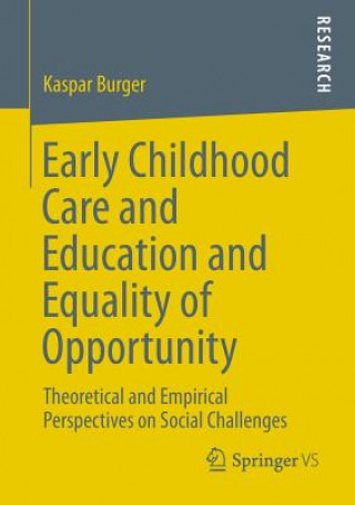 Early Childhood Care and Education and Equality of Opportunity