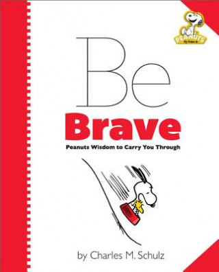 Peanuts: Be Brave