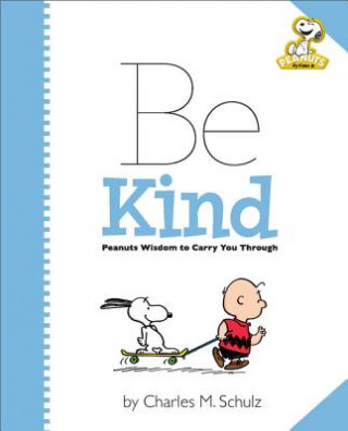 Peanuts: Be Kind