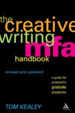 Creative Writing MFA Handbook, Revised and Updated Edition
