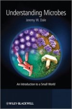 Understanding Microbes - An Introduction to a Small World