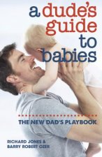 Dude's Guide to Babies