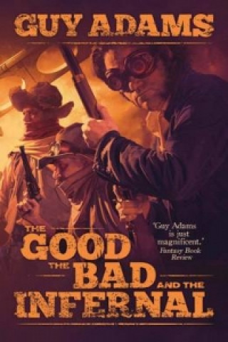 Good, The Bad and The Infernal