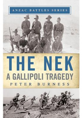 Nek: A Gallipoli Tragedy