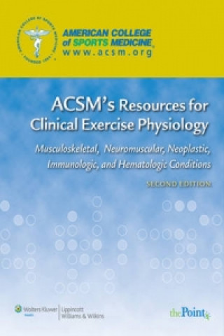 ACSM's Resources for Clinical Exercise Physiology